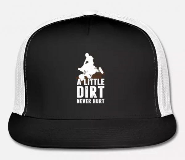 A Little Dirt Never Hut Hat